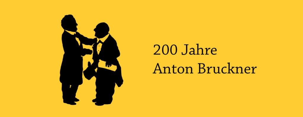 200 Jahre Anton Bruckner